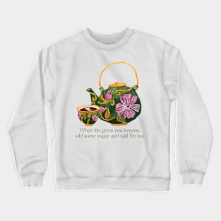 Spill the Tea Crewneck Sweatshirt